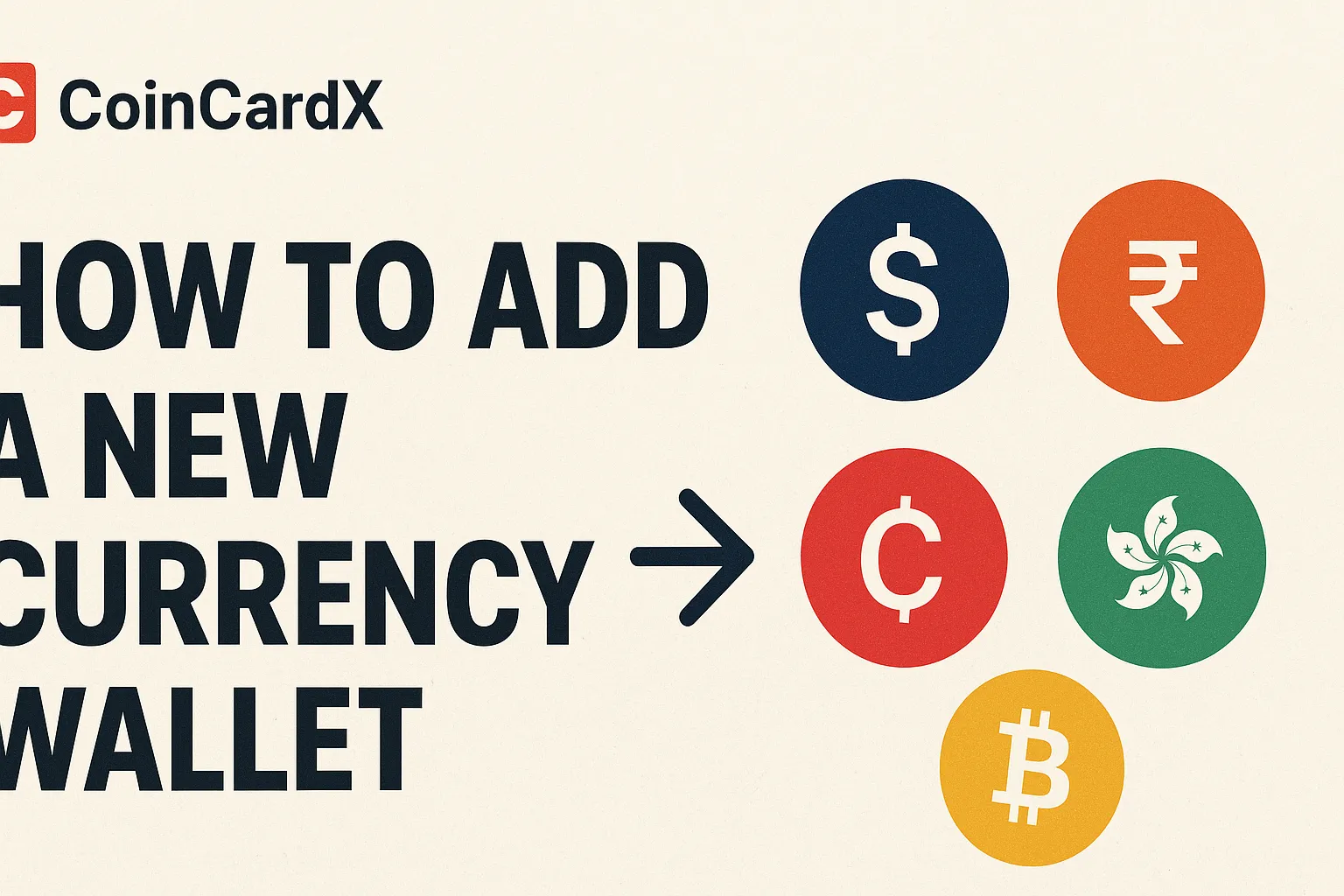 How to Add a New Currency Wallet in CoinCardX